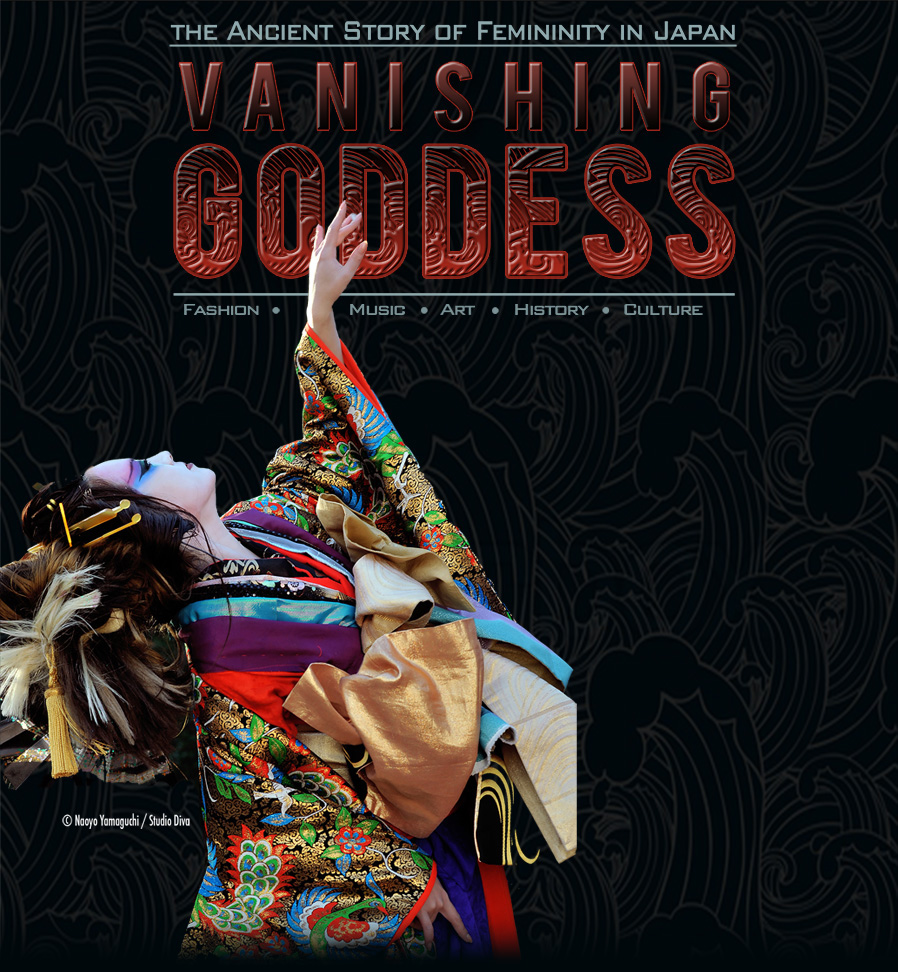 VANISHING GODDESS / The Ancient Story of Femininity in Japan / Event